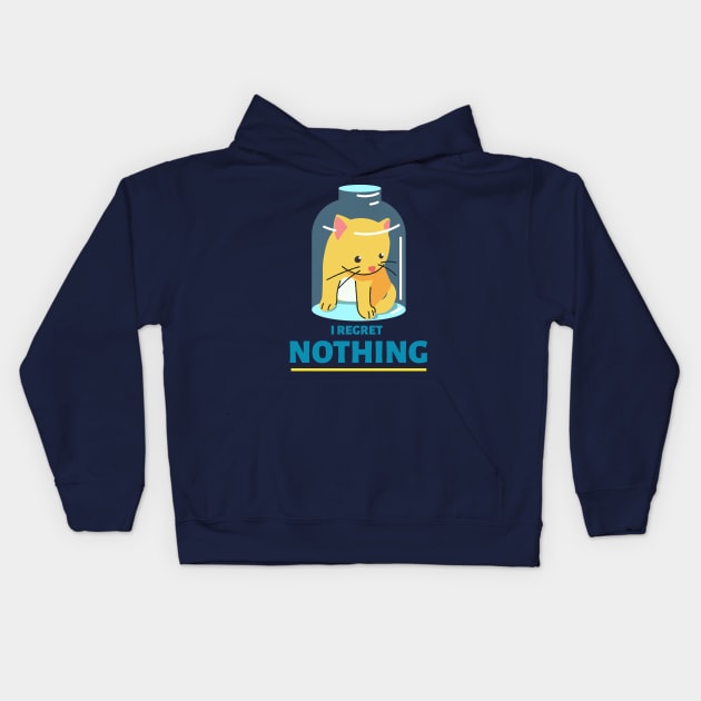 I Regret Nothing Stuck Cat Kids Hoodie by LoveofDog